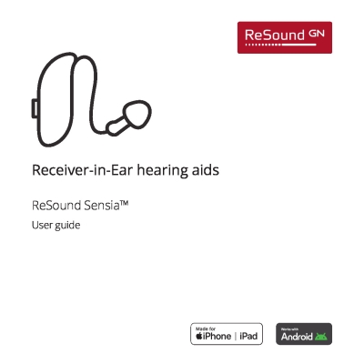 Receiver-in-ear User Guide - ReSound Sensia