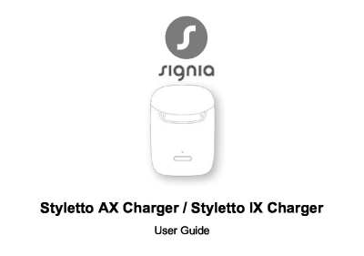 Styletto IX Charger User Guide - Signia Styletto IX