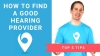 Preview for the "Find a Good Hearing Provider (5 Tips)" video