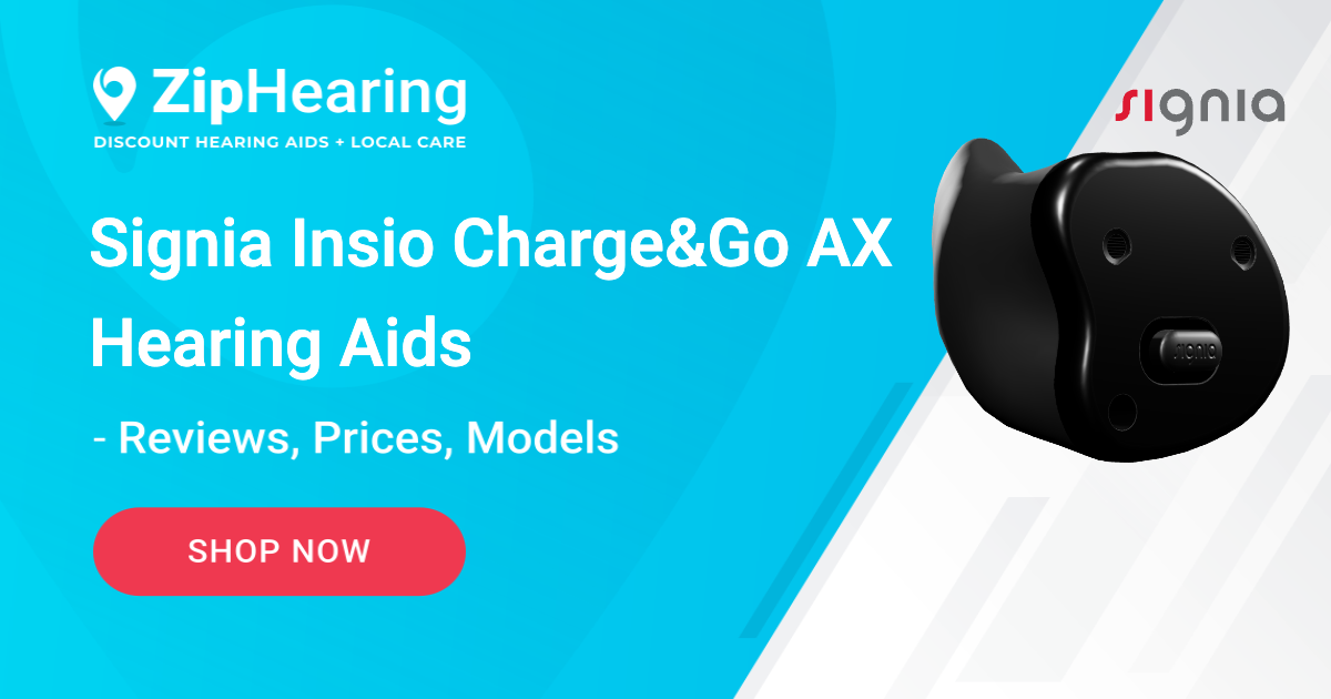 Signia Insio Charge&Go AX Hearing Aids - Reviews, Prices, Models